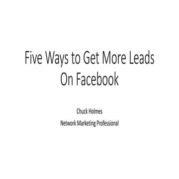 Five Ways to Get More Leads on Facebook