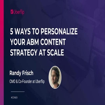 5 Ways to Personalize Your ABM Content Strategy at Scale