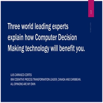 Three world leading experts explain how computer decision making technology w...