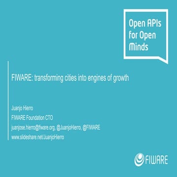 FIWARE: Transforming Smart Cities into engines of growth