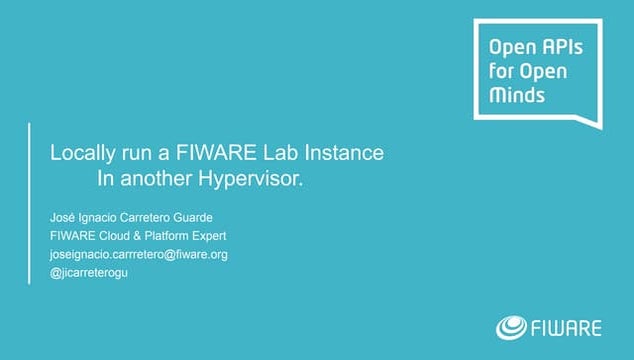 Locally run a FIWARE Lab Instance In another Hypervisors