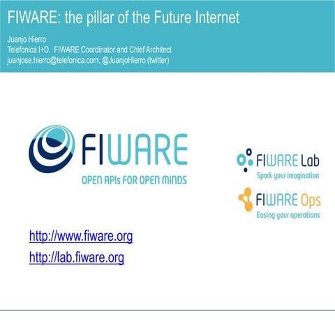 Fiware: the pillar of the Future Internet (Overview)