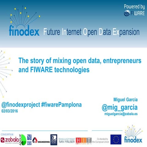 The story of mixing open data, entrepreneurs and FIWARE technologies