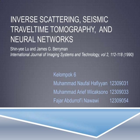 Inverse scattering, seismic traveltime tomography, and neural networks ...