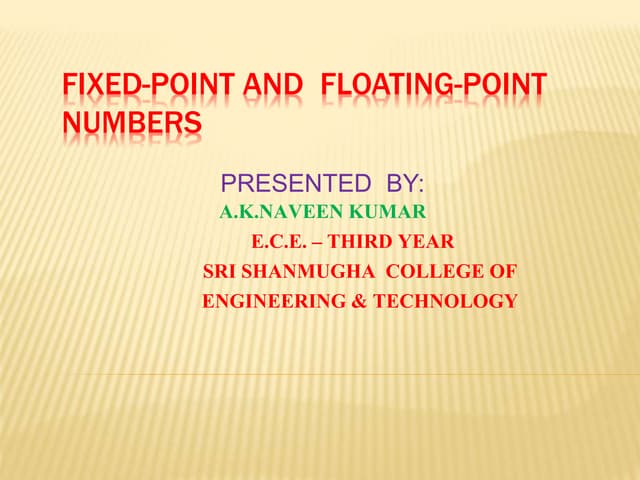 Fixed point and  floating-point numbers
