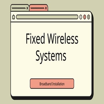 Fixed-Wireless-System-_20250709_181338_0000.pptx