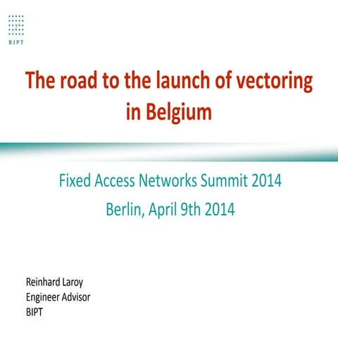 The road to the launch of vectoring in Belgium