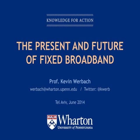 The Present and Future of Fixed Broadband