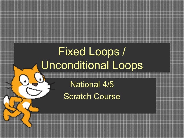 Scratch Fixed loops