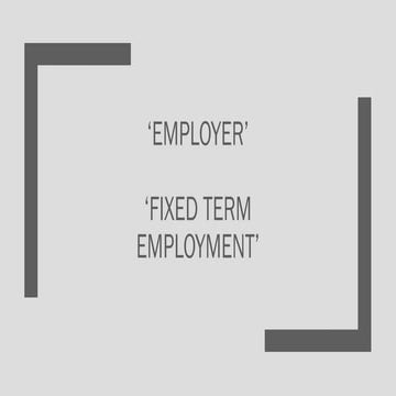 Fixed Term Employment in labour law ..... | PPTX