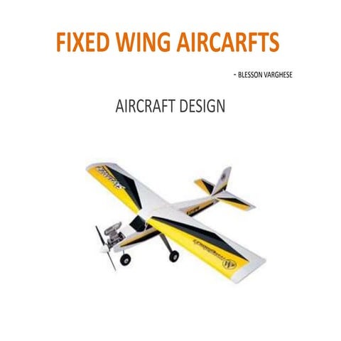 Fixed wing aircrafts