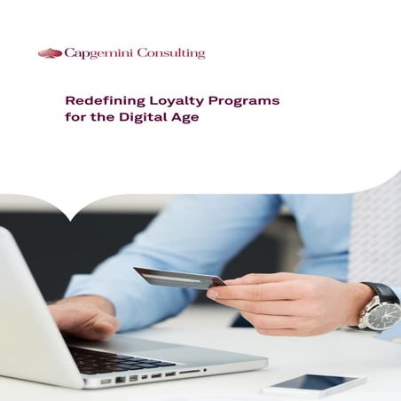 Fixing the Cracks: Reinventing Loyalty Programs for the Digital Age