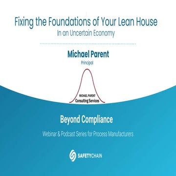 Fixing the Foundations of Your Lean House in an Uncertain Economy