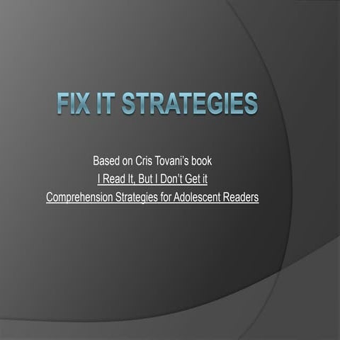 Fix it strategies