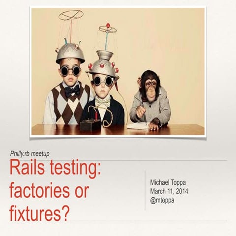 fixtures_vs_AR_vs_factories.ppt