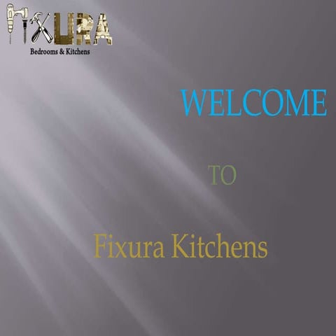 Fixura bedrooms and kitchens | PPTX