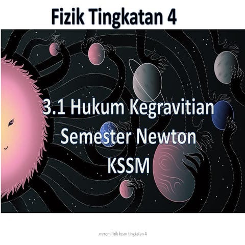 Fizik kssm h ukum graviti  universal newton