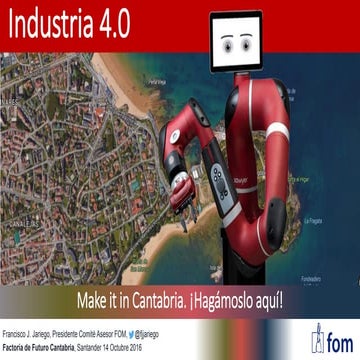 Industria 4.0 ¡Hagámoslo aqui!
