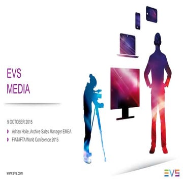 What is Sport Content Worth. EVS Media, Adrian Hoile