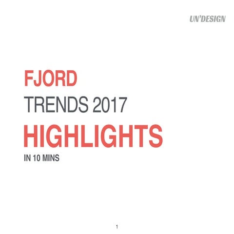 Fjord Trends 2017 - Highlights
