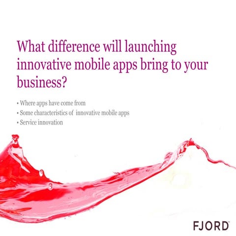What will launching innovative mobile apps bring to your business?