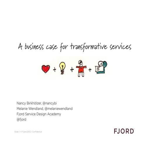 Fjord Service Design Academy: A business case for transformative services