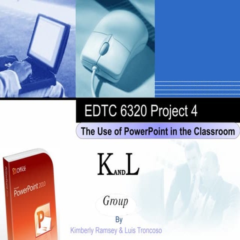 F kand l group edtc_6320 project_4