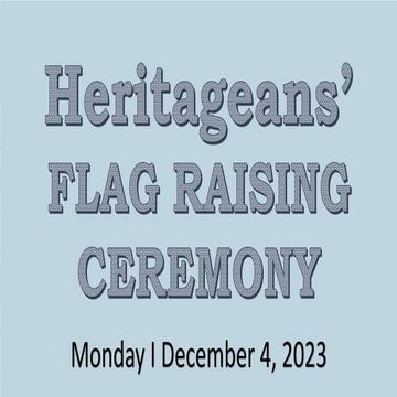 Flag Raising ceremony of heritage homes integrated school | PPTX