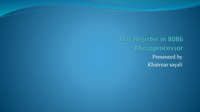 Flag Register in 8086.pptx with the notenot