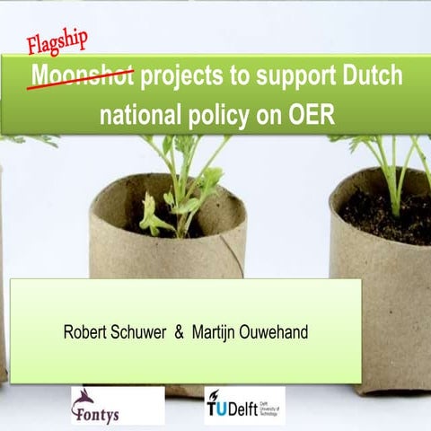 Moonshot projects to support Dutch national policy on OER