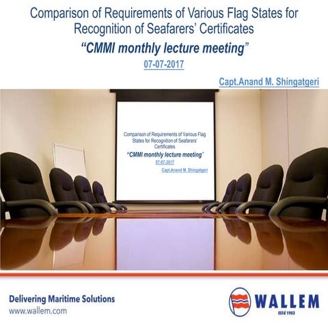 Comparison of Requirements of Various Flag States for Recognition of Seafarer...