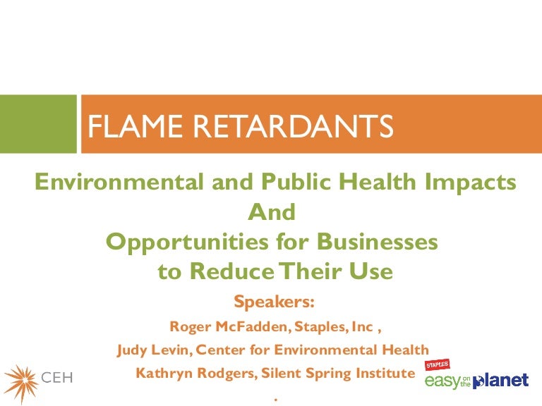 Flame Retardants Environmental and Public Health Impacts and Opportu…