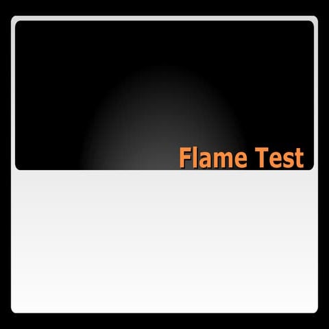 Flame test part 2