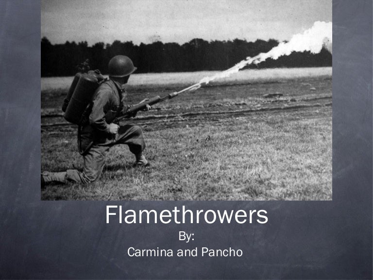 Flamethrowers World History II