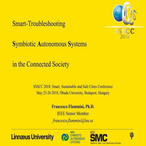 Smart-Troubleshooting Symbiotic Autonomous Systems in the Connected Society