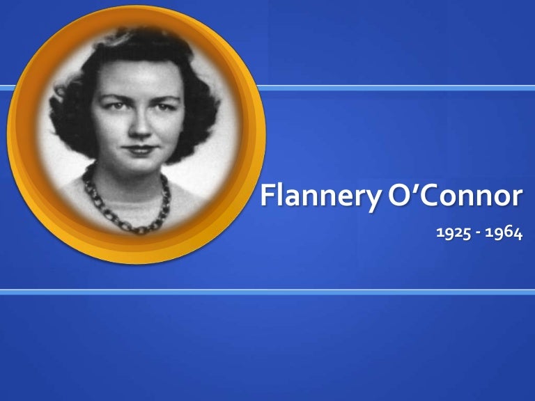 Flannery O Connor