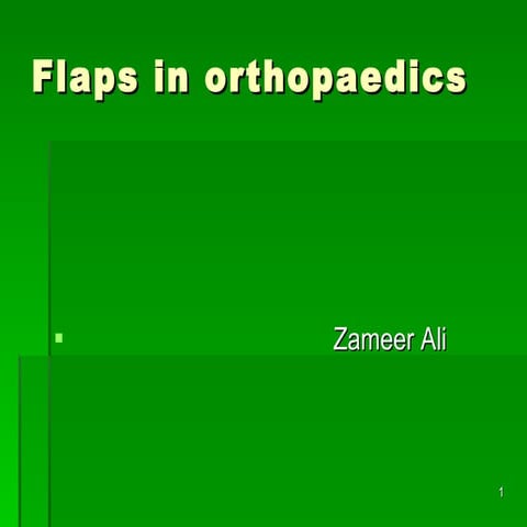 Flaps in orthopaedics