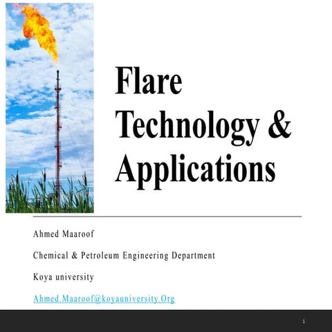 Flare technology