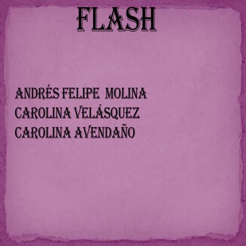 Flash