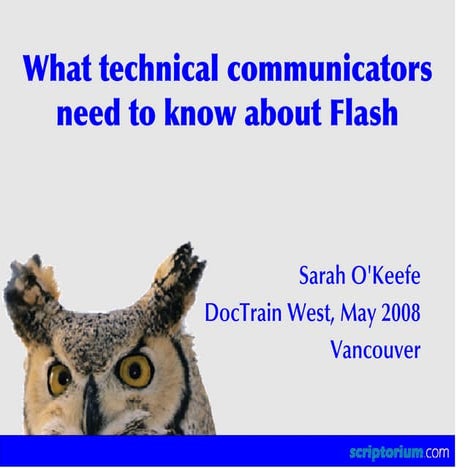 What Technical Communicators Need to Know about Flash