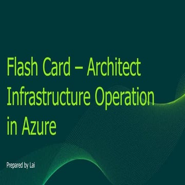 Flash Card -Architect Infrastructure Operation in Azure