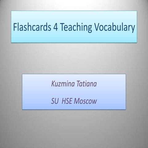 Flashcards 4 teaching vocabulary