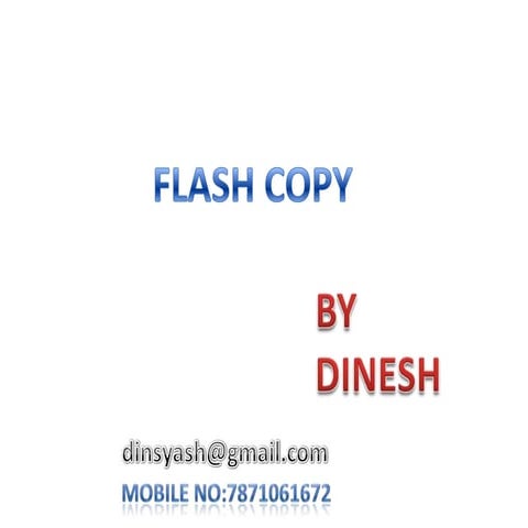 Flashcopy (snapshot)  dinesh