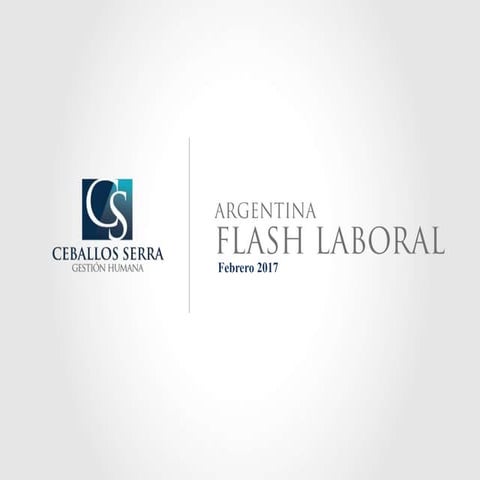 FLASH LABORAL ARGENTINA -  Febrero 2017