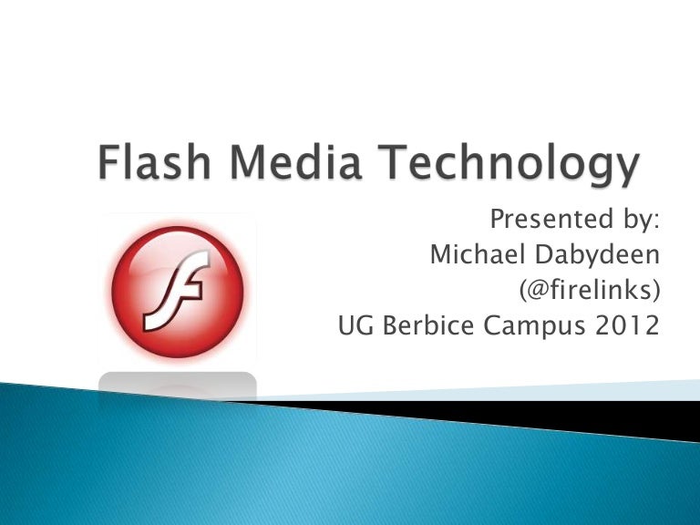 Flash media technology