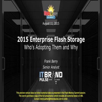 2015 Enterprise Flash Storage: Who's Adopting Them and Why