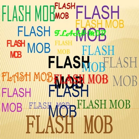 Flash mob | PPTX