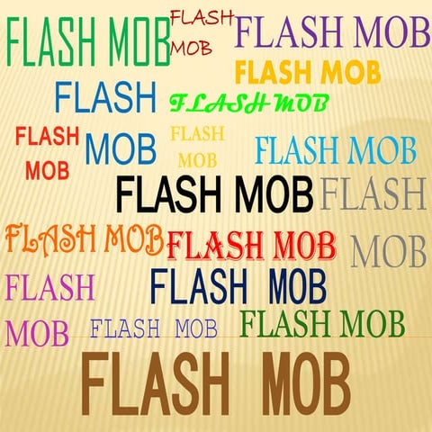 Flash mob | PPTX