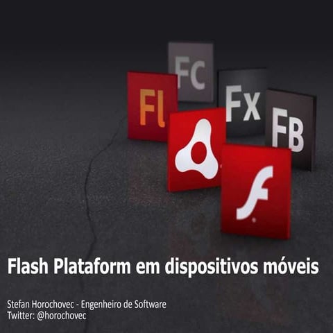 Flash plataform em dispositivos móveis