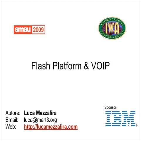 Flash Platform and VOIP